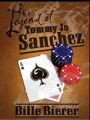 cover image of The Legend of Tommy Jo Sanchez